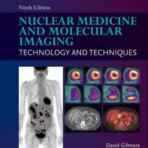 عکس محصول Nuclear Medicine And Molecular Imaging Technology And Techniques With Access Code 9Ed (Pb 2023)