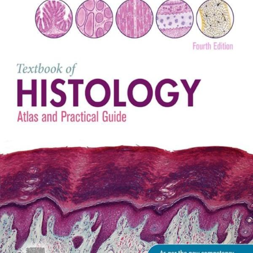 عکس محصول Textbook Of Histology Atlas And Practical Guide With Access Code 4Ed (Pb 2021)